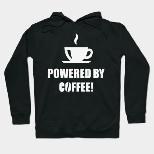 Powered By Coffee! (Drinking Coffee / White) Hoodie